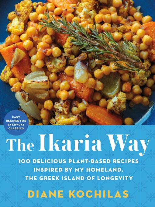 Title details for The Ikaria Way by Diane Kochilas - Wait list